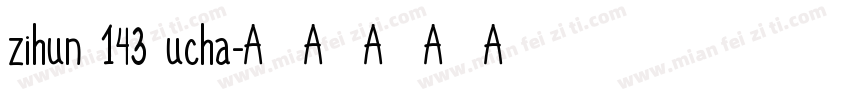 zihun 143 ucha字体转换